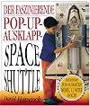 Der faszinierende Pop- Up- Ausklapp- Space Shuttle