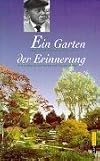 Ein Garten der Erinnerung
