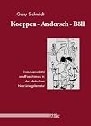 Koeppen, Andersch, B&ouml;ll
