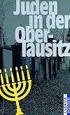 Juden in der Oberlausitz (Lusatia Historie) (German Edition)