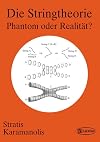 Die Stringtheorie : Phantom oder Realität?