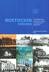 Rostocker Chronik : ein Streifzug durch das 20. Jahrhundert in Bildern und zeitgenössischen Pressestimmen