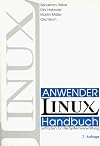 LinuX, Anwenderhandbuch und Leitfaden für die Systemverwaltung