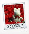 Sydney - Abenteuer eines arglosen Hasen. Bildgeschichten