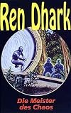 Ren Dhark: Die Meister des Chaos