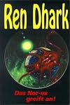 Ren Dhark, Bd.9, Das Nor-ex greift an