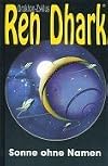 Ren Dhark, Drakhon Zyklus, Bd.6, Sonne ohne Namen