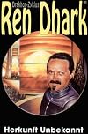 Ren Dhark, Drakhon Zyklus, Bd.8, Herkunft unbekannt