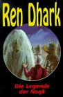 Ren Dhark. Legende der Nogk