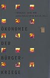 Ökonomie der Bürgerkriege.
