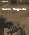 Isamu Noguchi: Sculptural Design