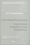 Knowledge management: Organization, competence, and methodology : proceedings of the Fourth International ISMICK Symposium, 21-22 October 1996, ... (Advances in knowledge management)