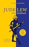 Jude Lew: Das Fechtbuch Volume 5 of Bibliothek historischer Kampfkünste