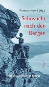 Sehnsucht nach den Bergen: Schriftstellerinnen im Gebirge