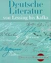 Deutsche Literatur von Lessing bis Kafka