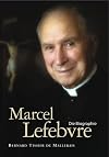 Marcel Lefebvre: Eine Biographie