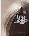 Big Zep : 300 anonyme Fotos von Zeppelinen 1924 -1939