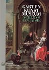Gartenkunstmuseum Schloß Fantaisie Museumsführer