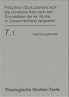Die christliche Sitte nach den Grundsatzen der evangelischen Kirche im Zusammenhang dargestellt