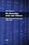 Ein Gerechter unter den Völkern : Hans Calmeyer in seiner Zeit (1903-1972)