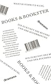 Books & Bookster : die Zukunft des Buches und der Buchbranche