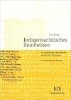Indogermanistisches Grundwissen