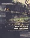 Aus-Sichten. Zehn Positionen Fotografie, Installation, Malerei, Neue Medien ; eine Ausstellung der GEDOK Brandenburg ; 19. Juni bis 24. August 2004 ; [in den Brandenburgischen Kunstsammlungen Cottbus]