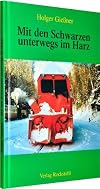 Mit den Schwarzen unterwegs im Harz