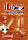 10 Conga Rhythmus-Arrangements: mit Übungs-CD