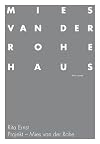 Rita Ernst Projekt - Mies van der Rohe