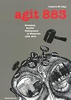 agit 883: Bewegung, Revolte, Underground 1969-1972