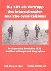 Die CNT als Vortrupp des internationalen Anarcho-Syndikalismus