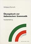 Übungsbuch zur italienischen Grammatik Übungsbuch
