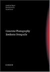 Concrete Photography / Konkrete Fotografie