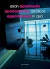 Asian Apartments/Apartamentos Asiaticos/Appartamenti in Asia (Internal Design) (Multilingual Edition)