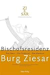 Bischofsresidenz Burg Ziesar : Das Haus - Das Denkmal - Das Museum