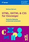HTML, XHTML & CSS für Einsteiger. Statische Websites systematisch entwickeln.