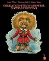 Der Katzen-Struwwelpeter: zweisprachig: Deutsch und Englisch (Der Struwwelpeter)