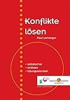Konflikte lösen selbstsicher - achtsam - lösungsorientiert