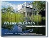 Wasser im Garten
