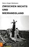 Zwischen Nichts und Niemandsland