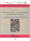 "Vernichtung", "Giftschrank", "zweifelhafte Fälle" : Vorgeschichte und Folgen der Bücherverbrennung für jüdische ...