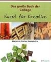 Das große Buch der Collage
