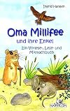 Oma Millifee und ihre Enkel