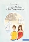 Lena und Niklas in der Zwischenwelt