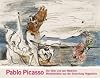 Pablo Picasso. Der Stier und das Mädchen: Meisterblätter aus der Sammlung Hegewisch