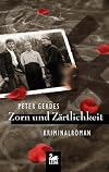Zorn und Zärtlichkeit: Ostfrieslandkrimi