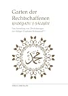 Garten der Rechtschaffenen: Eine Sammlung von Überlieferungen des Heiligen Propheten Muhammad