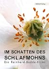 Im Schatten des Schlafmohns