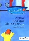 Anton und das kleine Boot "Little Tymberland Nr. 6"